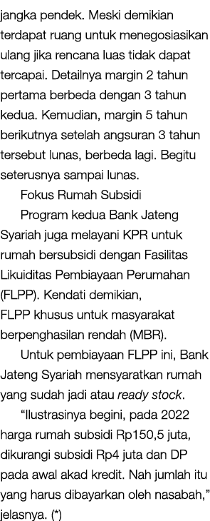 jangka pendek  Meski demikian terdapat ruang untuk menegosiasikan ulang jika rencana luas tidak dapat tercapai  Detai   