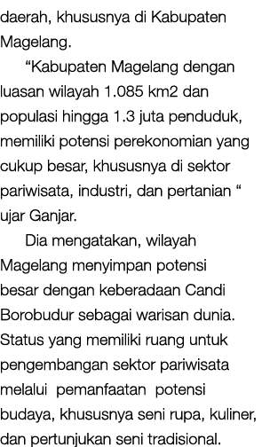 daerah, khususnya di Kabupaten Magelang   Kabupaten Magelang dengan luasan wilayah 1 085 km2 dan populasi hingga 1 3    