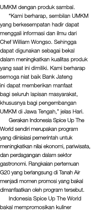 UMKM dengan produk sambal   Kami berharap, sembilan UMKM yang berkesempatan hadir dapat menggali informasi dan ilmu d   