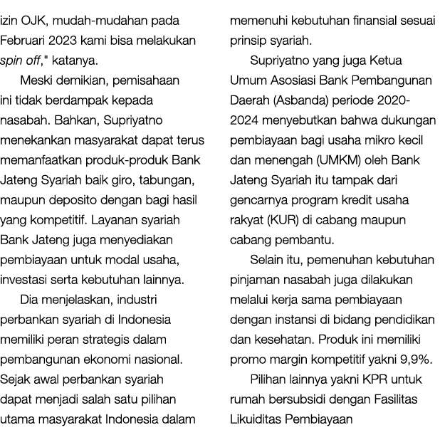 izin OJK, mudah-mudahan pada Februari 2023 kami bisa melakukan spin off,\“ katanya. Meski demikian, pemisahaan ini ti...