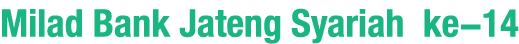 Milad Bank Jateng Syariah ke-14