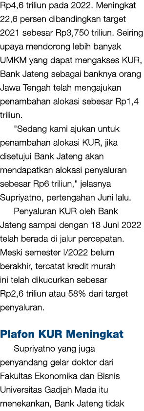 Rp4,6 triliun pada 2022. Meningkat 22,6 persen dibandingkan target 2021 sebesar Rp3,750 triliun. Seiring upaya mendor...