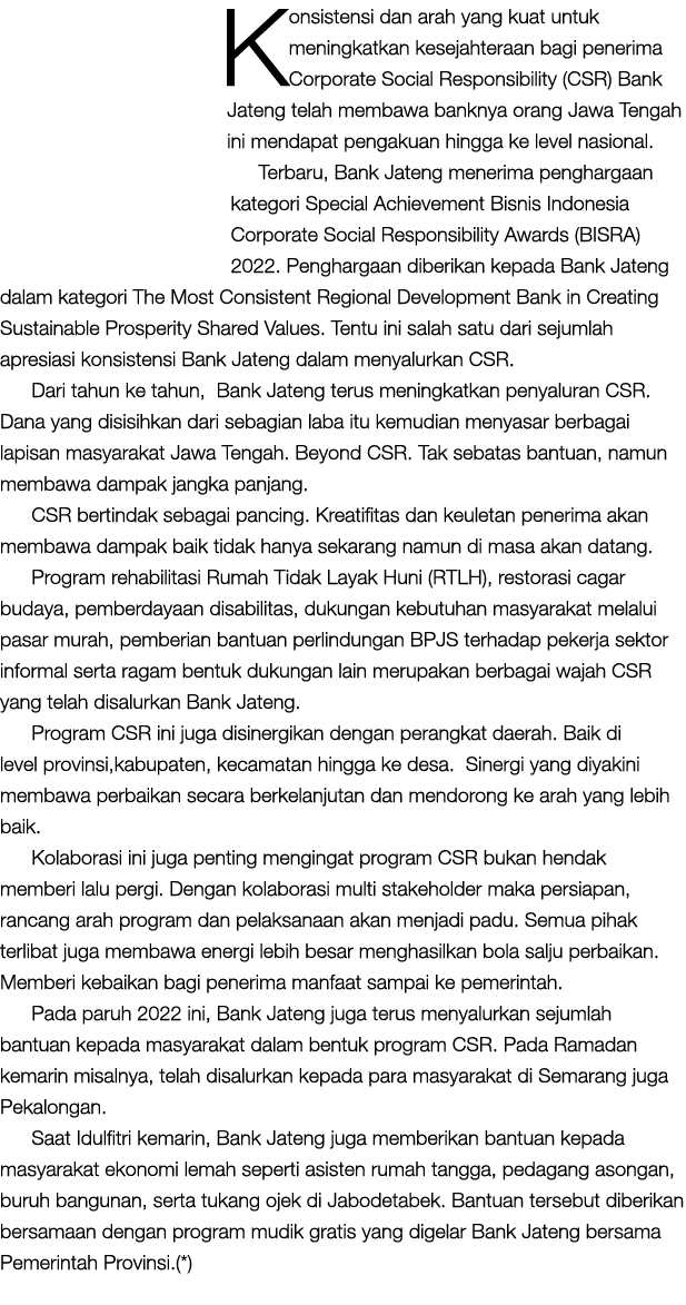 Konsistensi dan arah yang kuat untuk meningkatkan kesejahteraan bagi penerima Corporate Social Responsibility (CSR) B...