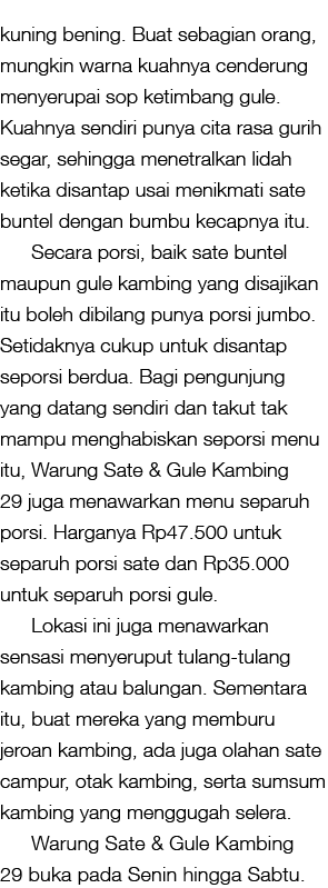 kuning bening. Buat sebagian orang, mungkin warna kuahnya cenderung menyerupai sop ketimbang gule. Kuahnya sendiri pu...