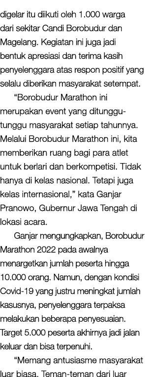 digelar itu diikuti oleh 1.000 warga dari sekitar Candi Borobudur dan Magelang. Kegiatan ini juga jadi bentuk apresia...