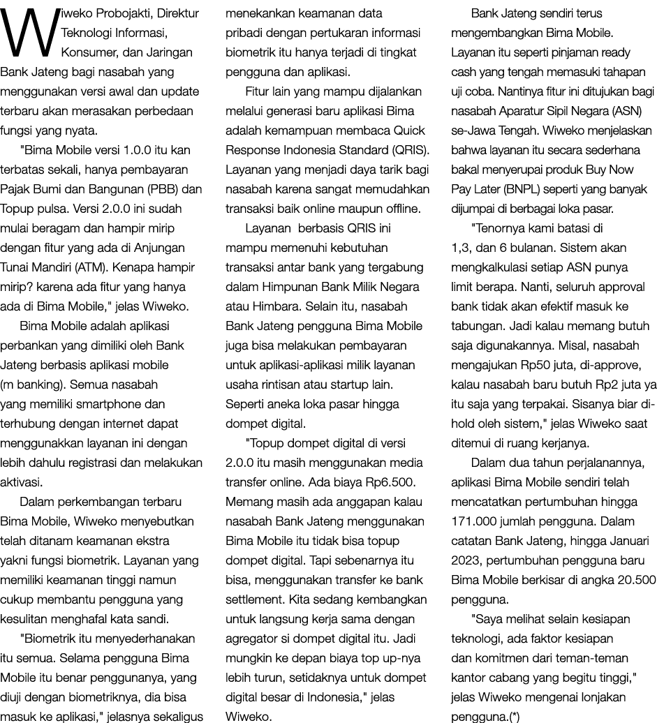 Wiweko Probojakti, Direktur Teknologi Informasi, Konsumer, dan Jaringan Bank Jateng bagi nasabah yang menggunakan ver...