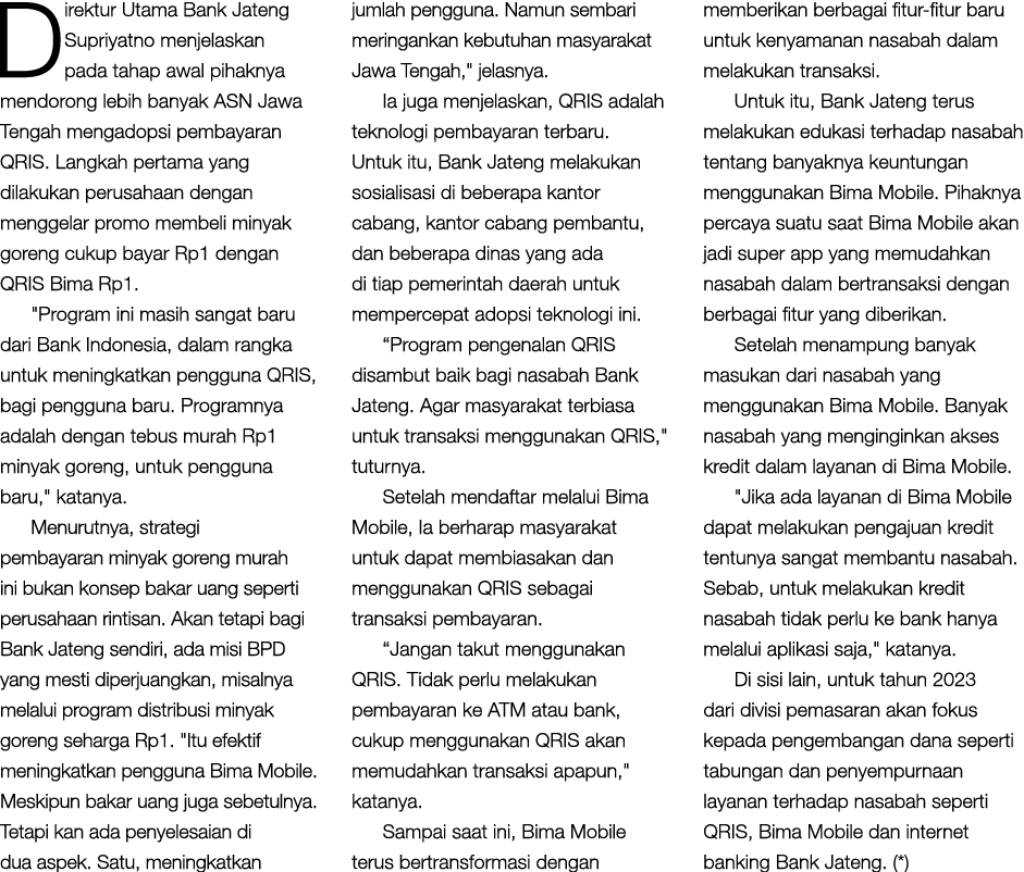 Direktur Utama Bank Jateng Supriyatno menjelaskan pada tahap awal pihaknya mendorong lebih banyak ASN Jawa Tengah men...