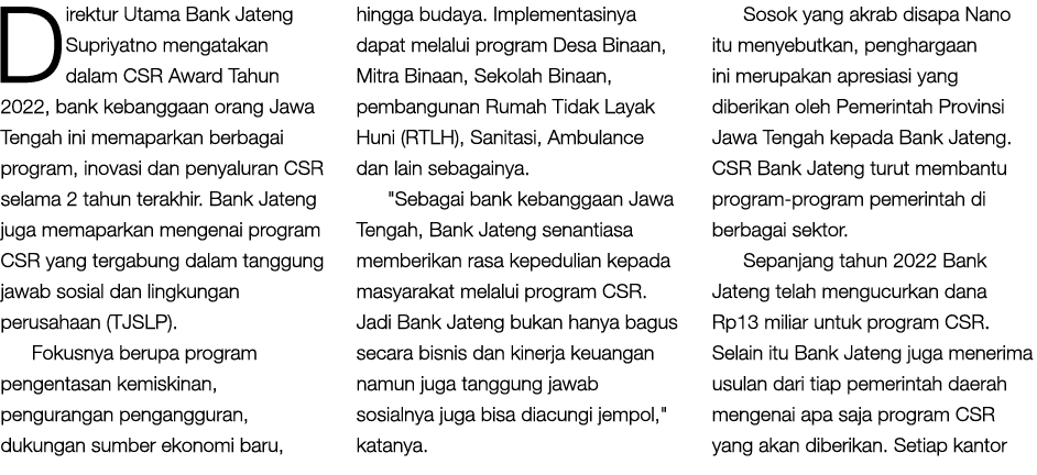 Direktur Utama Bank Jateng Supriyatno mengatakan dalam CSR Award Tahun 2022, bank kebanggaan orang Jawa Tengah ini me...