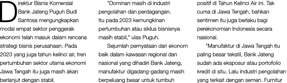 Direktur Bisnis Komersial Bank Jateng Puguh Budi Santosa mengungkapkan modal empat sektor penggerak ekonomi telah mas...