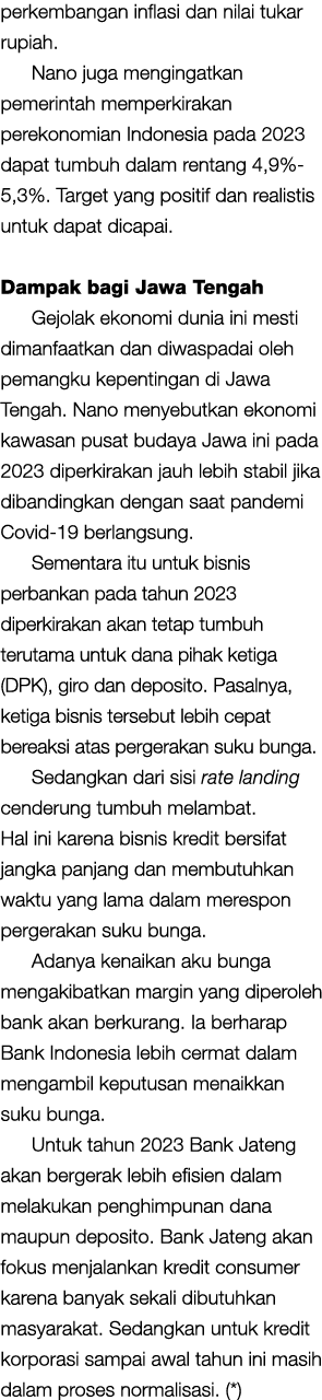 perkembangan inflasi dan nilai tukar rupiah. Nano juga mengingatkan pemerintah memperkirakan perekonomian Indonesia p...