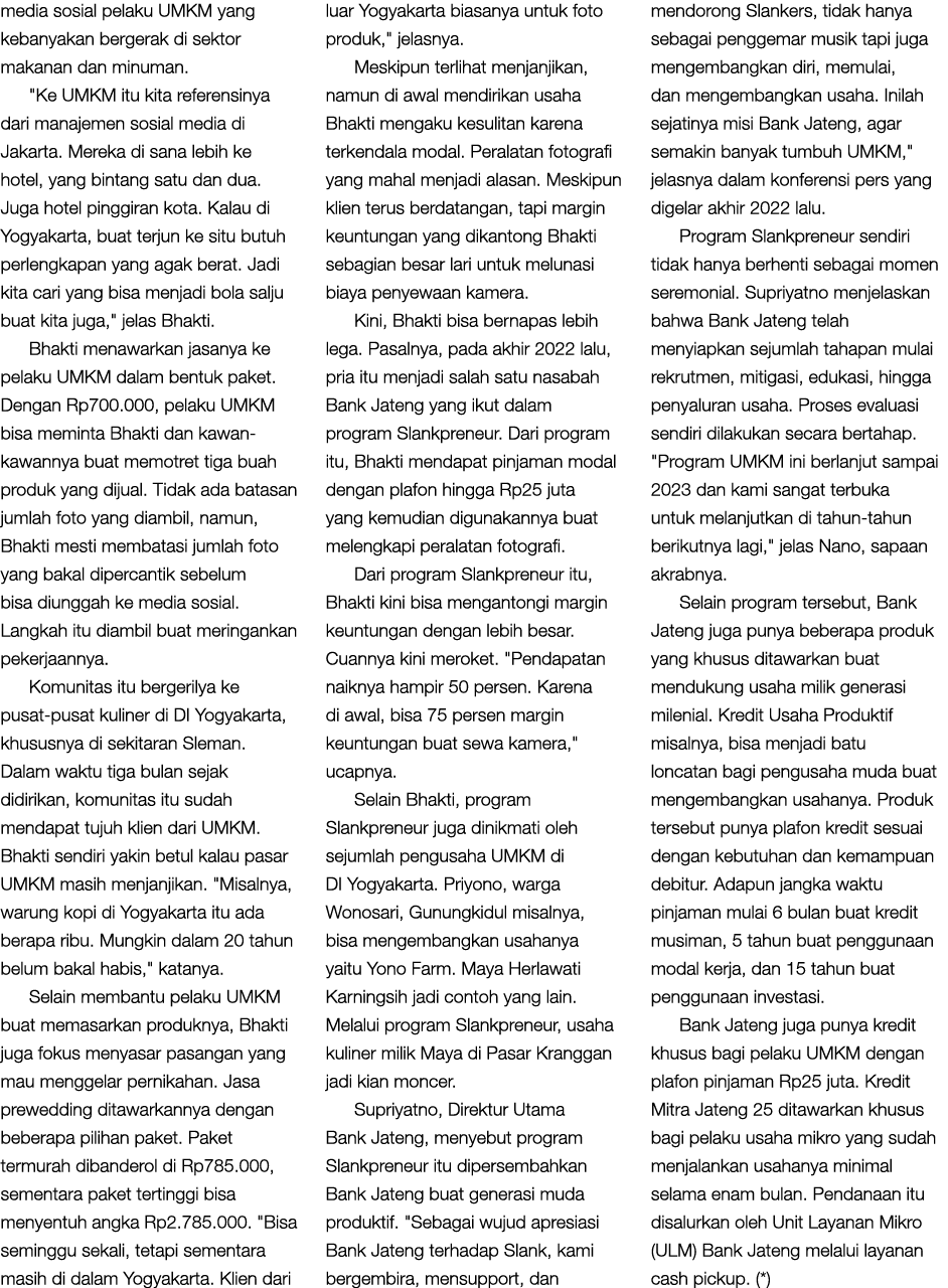 media sosial pelaku UMKM yang kebanyakan bergerak di sektor makanan dan minuman. \“Ke UMKM itu kita referensinya dari...