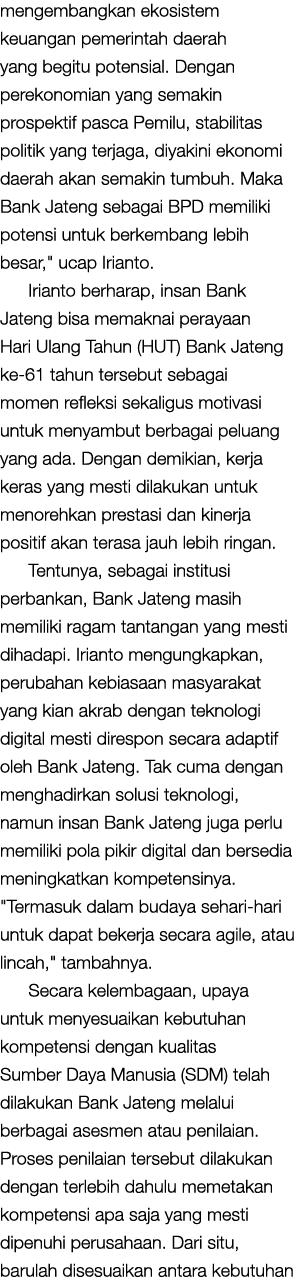 mengembangkan ekosistem keuangan pemerintah daerah yang begitu potensial. Dengan perekonomian yang semakin prospektif...