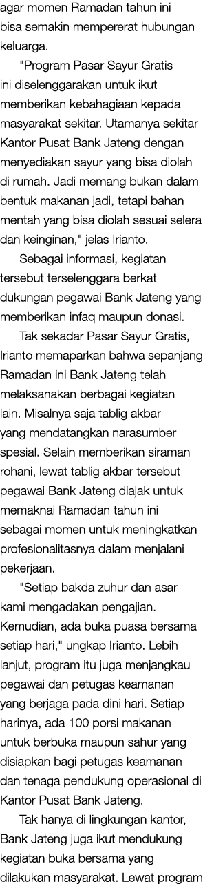 agar momen Ramadan tahun ini bisa semakin mempererat hubungan keluarga. \“Program Pasar Sayur Gratis ini diselenggara...