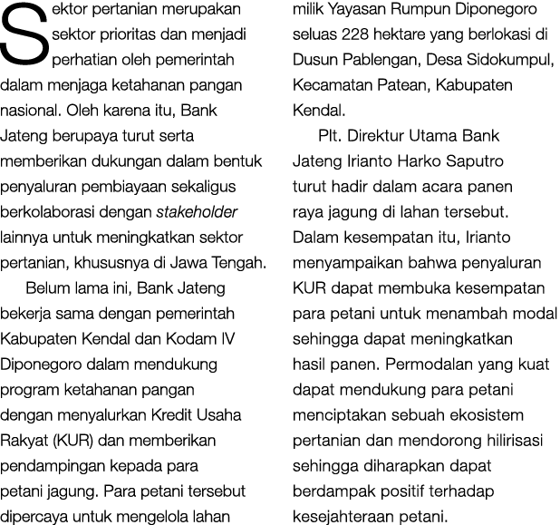 Sektor pertanian merupakan sektor prioritas dan menjadi perhatian oleh pemerintah dalam menjaga ketahanan pangan nasi...