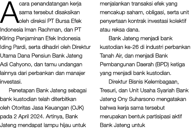 Acara penandatangan kerja sama tersebut disaksikan oleh direksi PT Bursa Efek Indonesia Iman Rachman, dan PT Kliring ...