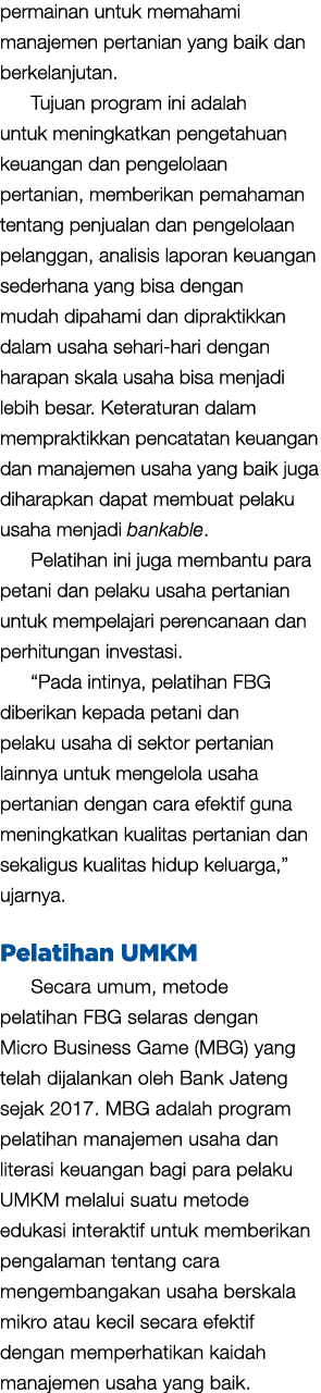 permainan untuk memahami manajemen pertanian yang baik dan berkelanjutan. Tujuan program ini adalah untuk meningkatka...