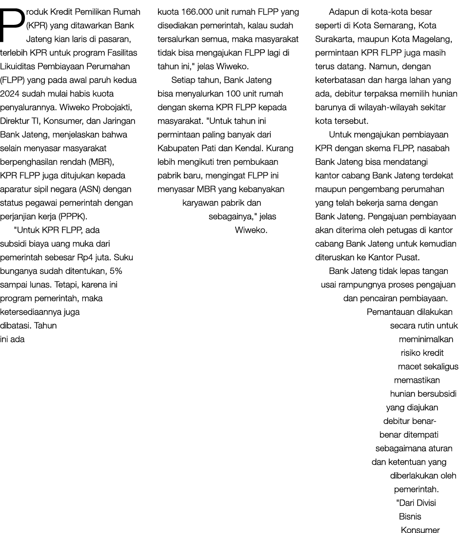 Produk Kredit Pemilikan Rumah (KPR) yang ditawarkan Bank Jateng kian laris di pasaran, terlebih KPR untuk program Fas...