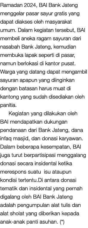 Ramadan 2024, BAI Bank Jateng menggelar pasar sayur gratis yang dapat diakses oleh masyarakat umum. Dalam kegiatan te...