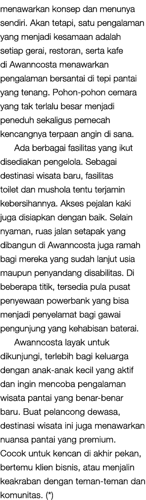 menawarkan konsep dan menunya sendiri. Akan tetapi, satu pengalaman yang menjadi kesamaan adalah setiap gerai, restor...