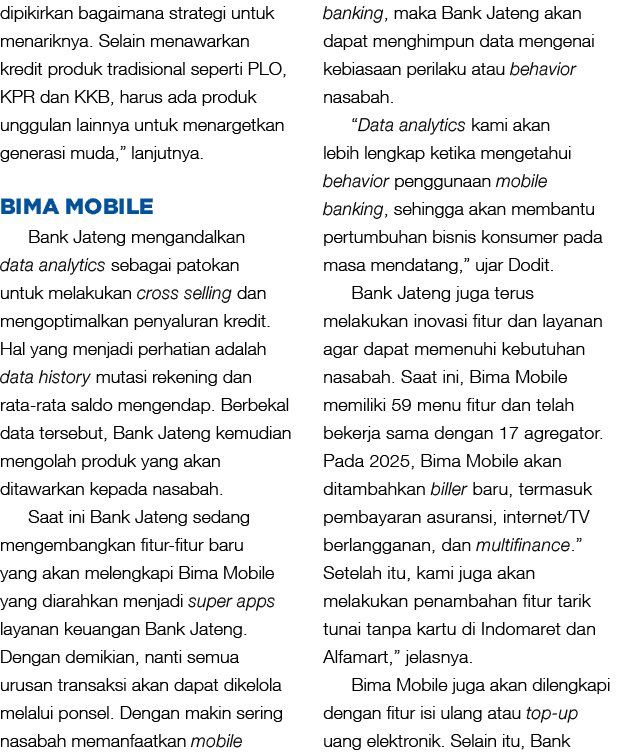 dipikirkan bagaimana strategi untuk menariknya. Selain menawarkan kredit produk tradisional seperti PLO, KPR dan KKB,...