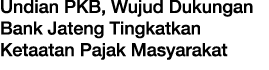 Undian PKB, Wujud Dukungan Bank Jateng Tingkatkan Ketaatan Pajak Masyarakat