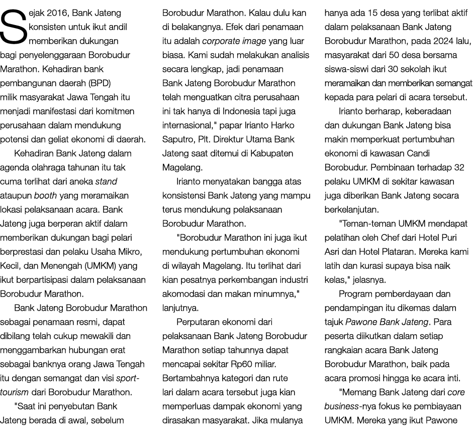 Sejak 2016, Bank Jateng konsisten untuk ikut andil memberikan dukungan bagi penyelenggaraan Borobudur Marathon. Kehad...