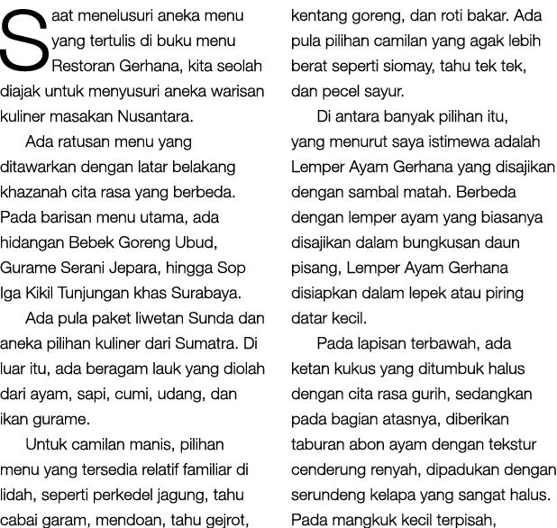 Saat menelusuri aneka menu yang tertulis di buku menu Restoran Gerhana, kita seolah diajak untuk menyusuri aneka wari...