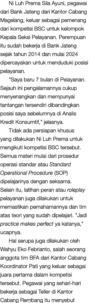 Ni Luh Prema Sila Ayuni, pegawai dari Bank Jateng dari Kantor Cabang Magelang, keluar sebagai pemenang dari kompetisi...