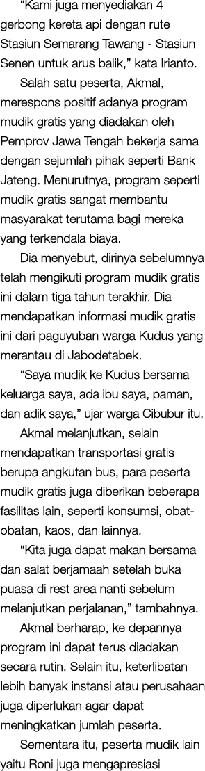 “Kami juga menyediakan 4 gerbong kereta api dengan rute Stasiun Semarang Tawang Stasiun Senen untuk arus balik,” kata...