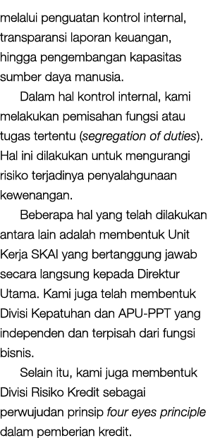 melalui penguatan kontrol internal, transparansi laporan keuangan, hingga pengembangan kapasitas sumber daya manusia....