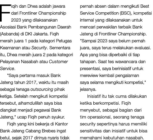 Fiqih dan Dhea adalah jawara dari Frontliner Championship 2023 yang dilaksanakan Asosiasi Bank Pembangunan Daerah (As...