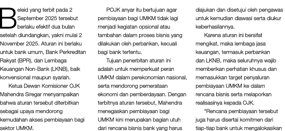 Beleid yang terbit pada 2 September 2025 tersebut berlaku efektif dua bulan setelah diundangkan, yakni mulai 2 Novemb...