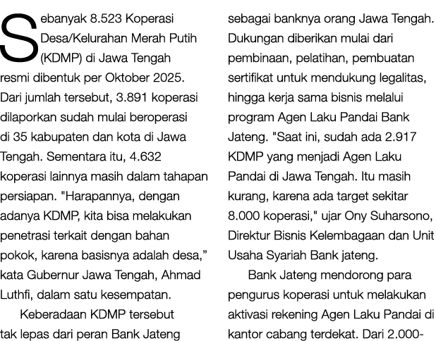 Sebanyak 8.523 Koperasi Desa/Kelurahan Merah Putih (KDMP) di Jawa Tengah resmi dibentuk per Oktober 2025. Dari jumlah...