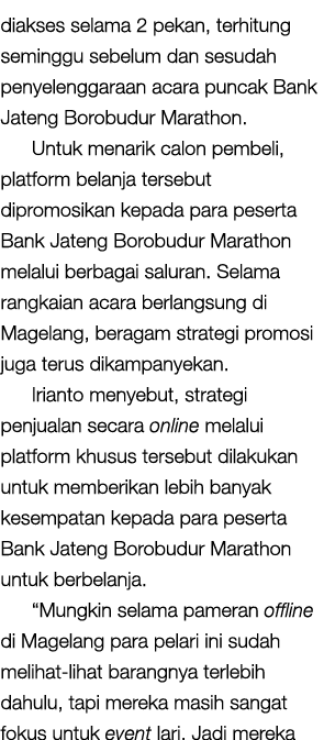 diakses selama 2 pekan, terhitung seminggu sebelum dan sesudah penyelenggaraan acara puncak Bank Jateng Borobudur Mar...